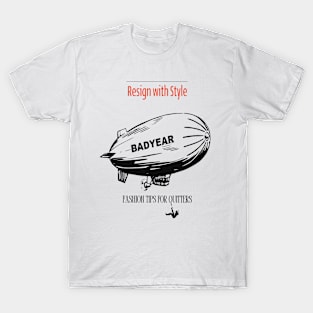 Resign With Style T-Shirt